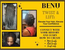Load image into Gallery viewer, Benu® Twist Hair Styling Class
